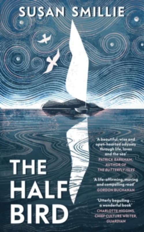 The Half Bird. Hardback. By Susan Smillie Books