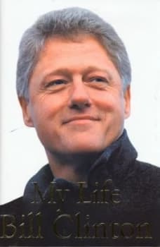 My Life by Bill Clinton Hardback