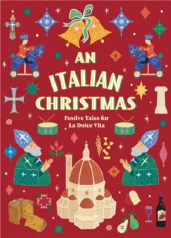 An Italian Christmas : Festive Tales for La Dolce Vita (Vintage Christmas Tales) Hardback