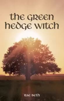 The Green Hedge Witch : 2nd Edition