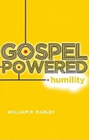 gospel powered humility