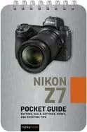 nikon z7 pocket guide buttons dials settings modes and shooting tips