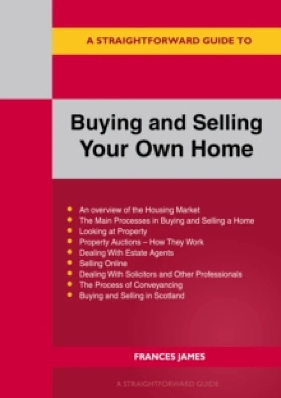 A Straightforward Guide To Buying And Selling Your Own Home Revised Edition - 2024 Paperback / softback