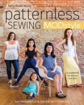 Patternless Sewing Modstyle by Patty Prann Young Book