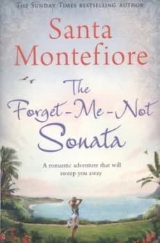 The Forget-Me-Not Sonata by Santa Montefiore Paperback