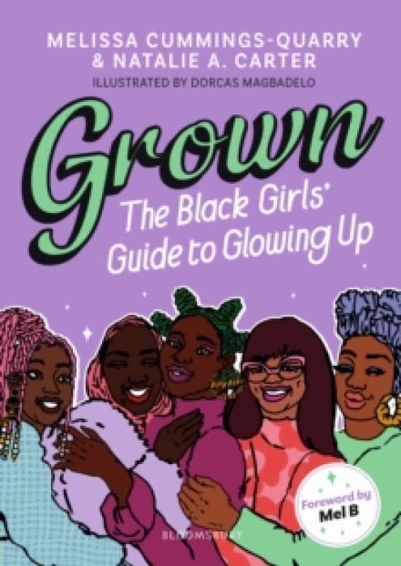 Grown: The Black Girls Guide to Glowing Up Paperback / softback