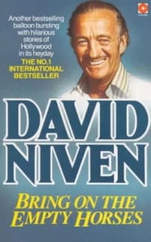 Bring on the Empty Horses by David Niven Paperback