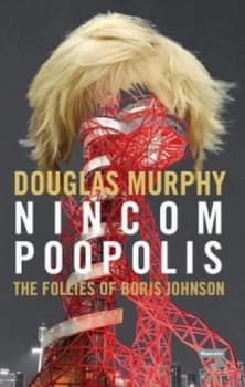 Nincompoopolis by Douglas Murphy Book