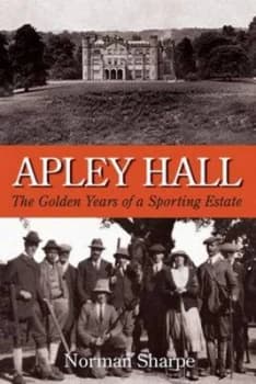 Apley Hall by Norman Sharpe Hardback