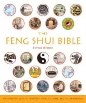 The Feng Shui Bible - Simon G Brown - Paperback - Used