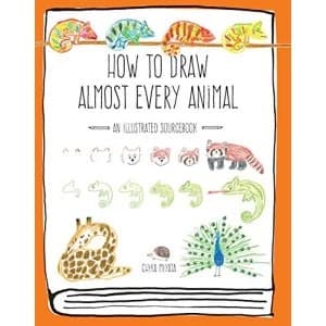 How to Draw Almost Every Animal An Illustrated Sourcebook Paperback / softback 2017