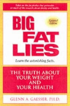 Big Fat Lies by Glenn A. Gaesser Book