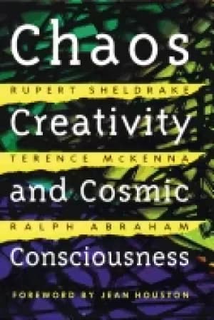 chaos creativity and cosmic consciousness