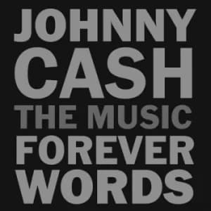 Johnny Cash Forever Words by Various Artists Vinyl Album