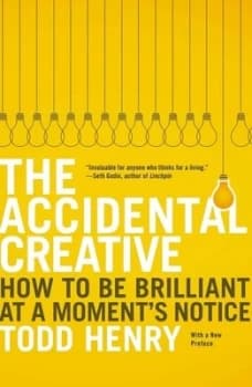 The Accidental Creative by Todd Henry Paperback