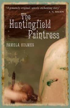 The Huntingfield Paintress by Pamela Holmes Paperback