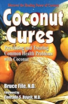 Coconut Cures by Bruce Fife Paperback