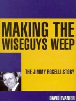 Making the Wiseguys Weep by David Evanier Paperback
