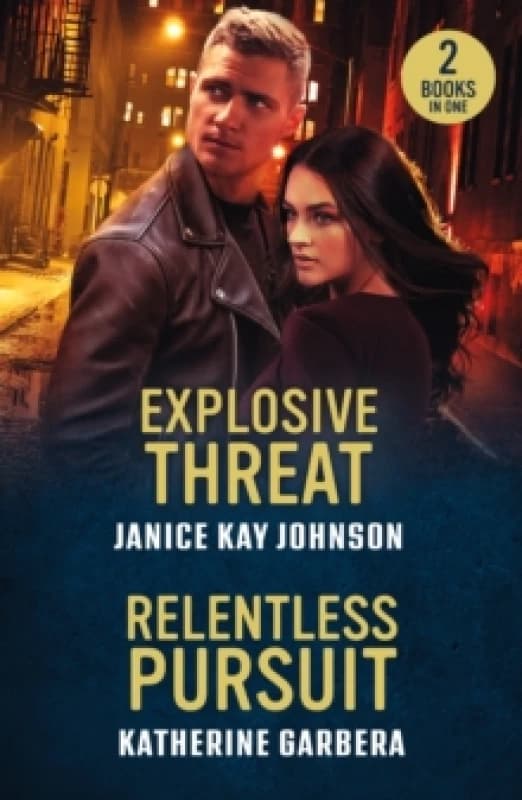 Explosive Threat / Relentless Pursuit : Explosive Threat / Relentless Pursuit (Price Security) Paperback / softback