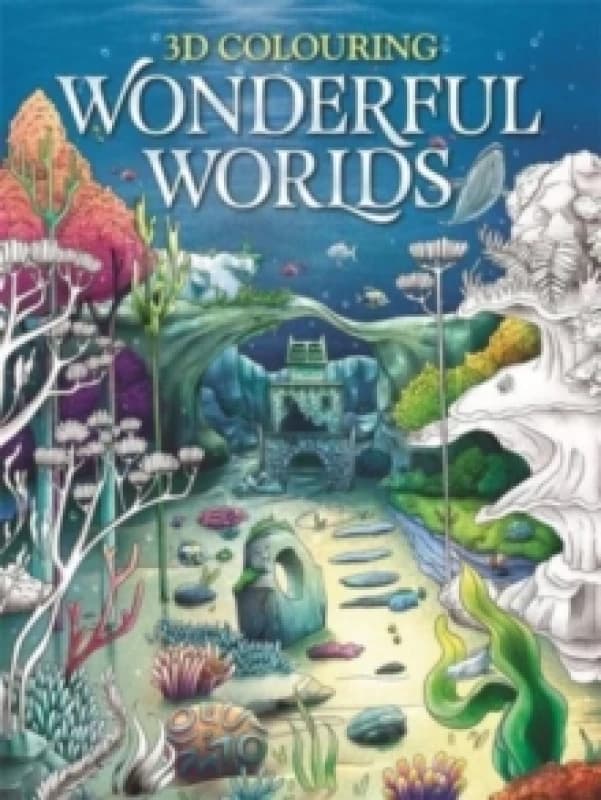3D Colouring: Wonderful Worlds Paperback / softback