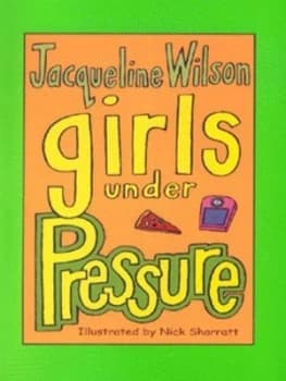 Girls under Pressure by Jacqueline Wilson Paperback