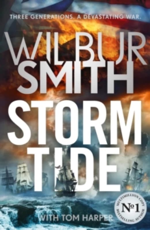 Storm Tide : The landmark 50th global bestseller from the one and only Master of Historical Adventure, Wilbur Smith Paperback / softback