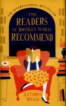 The Readers of Broken Wheel Recommend by Katarina Bivald Hardback