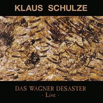 Klaus Schulze - Das Wagner Desaster Live CD