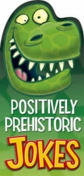 Positively Prehistoric Jokes by Alex Demetris Paperback