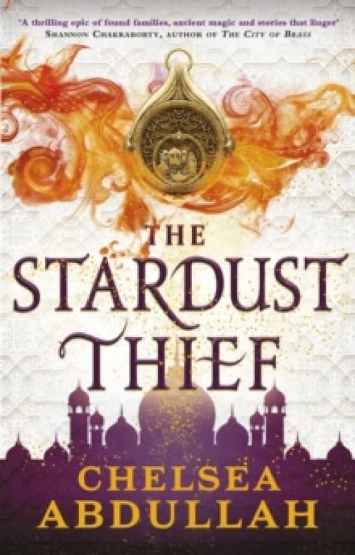 The Stardust Thief : A SPELLBINDING DEBUT FROM FANTASY'S BrightEST NEW STAR Paperback / softback