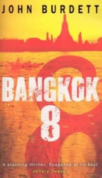 Bangkok 8 by John Burdett Book