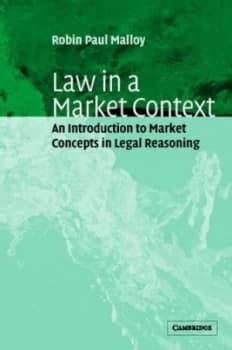 Law in a Market Context by Robin Paul Malloy Paperback