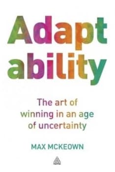 Adaptability by Max Mckeown Book