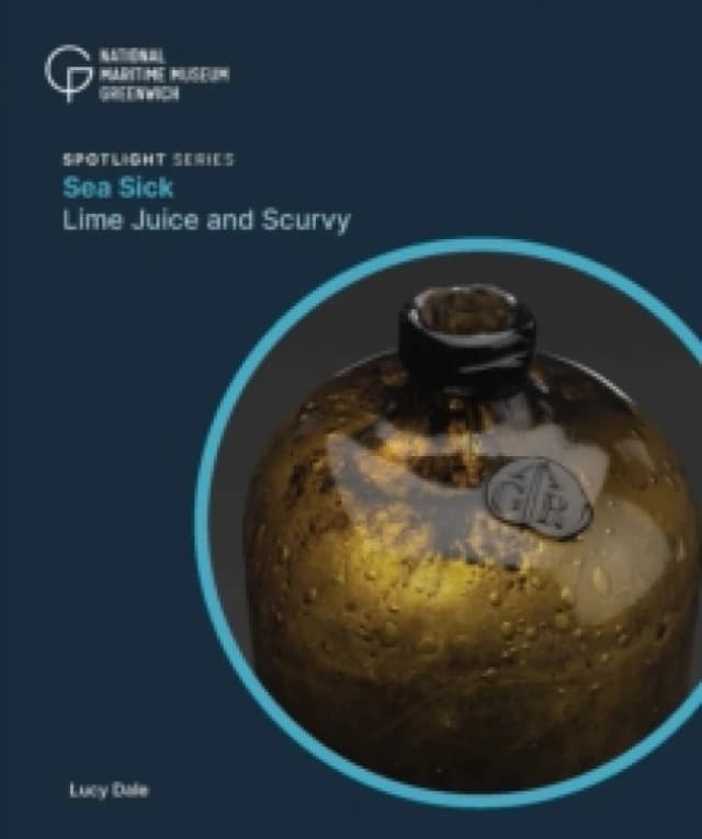 Sea Sick : Lime Juice and Scurvy Paperback / softback