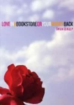 Love in a Bookstore or Your Money Back by Sarah Quigley Book
