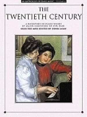 twentieth century a repertory of piano works by major composters of our tim