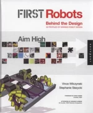 FIRST robots by Vince Wilczynski