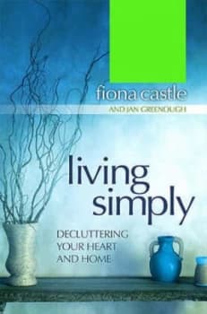 Living Simply by Fiona Castle and Jan Greenough Paperback