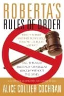 robertas rules of order sail through meetings for stellar results without t