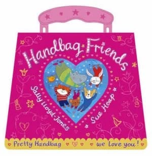 Handbag Friends by Sally Lloyd-Jones and Sue Heap Hardback