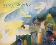 Before I Grew Up