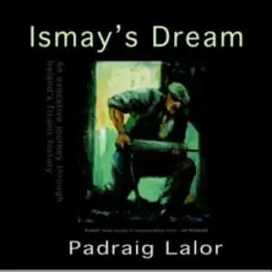 Padraig Lalor - Ismay's Dream CD Album - Used