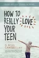 how to really love your teen