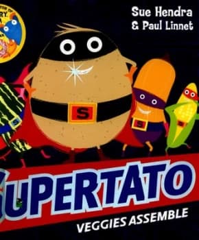 Supertato Veggies Assemble by Sue Hendra Paperback