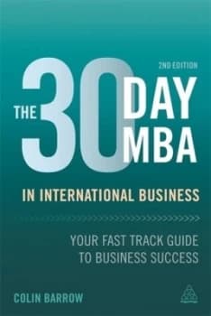 The 30 Day Mba in International Business by Colin Barrow Book