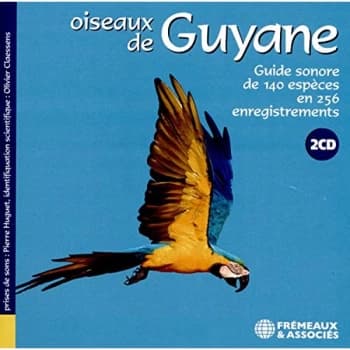 Oiseaux De Guyane - Guide Sonore - Oiseaux De Guyane CD