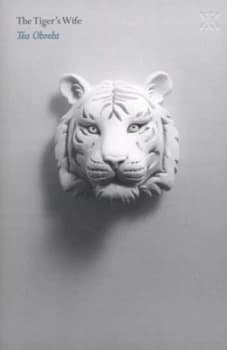 The Tigers Wife by Tea Obreht Book