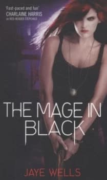 The Mage in Black by Jaye Wells Paperback