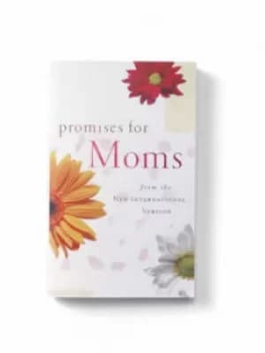 Promises for Moms from the New International Version by Zondervan