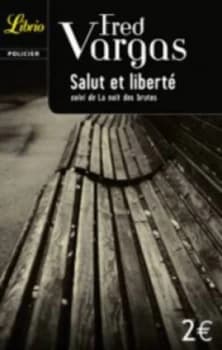 Salut Et Liberte Suivi De La Nuit Des Brutes Paperback